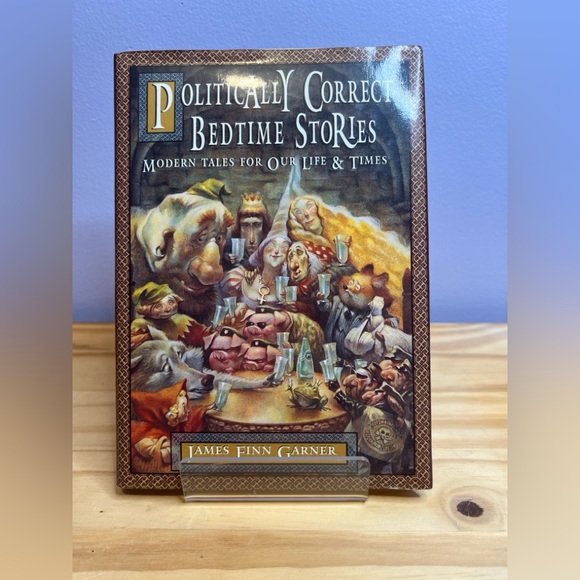 Vintage Politically Correct Bedtime Stories by James Finn Garner